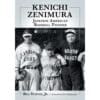 Book cover of Kenichi Zenimura, Japanese American Baseball Pioneer